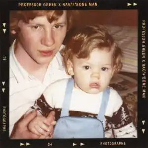 Professor Green - Photographs ft. Rag’n’Bone Man